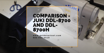 Comparison Juki DDL-8700 and DDL-8700H - Goldstartool.com